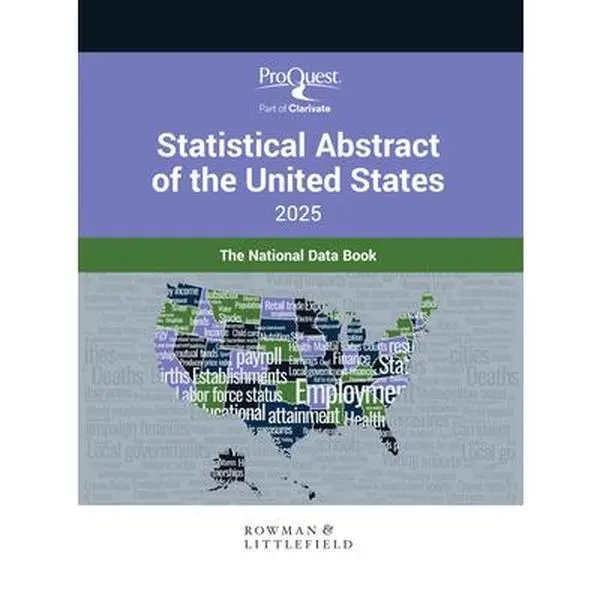 Proquest Statistical Abstract of the United States 2025: The National Data Book - Bernan Press English Hard Cover Textbook with New Tables, Updated Statistics, None