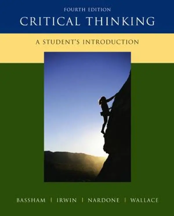 USED Book - Critical Thinking: A Student's Introduction by Gregory Bassham (Paperback) - english