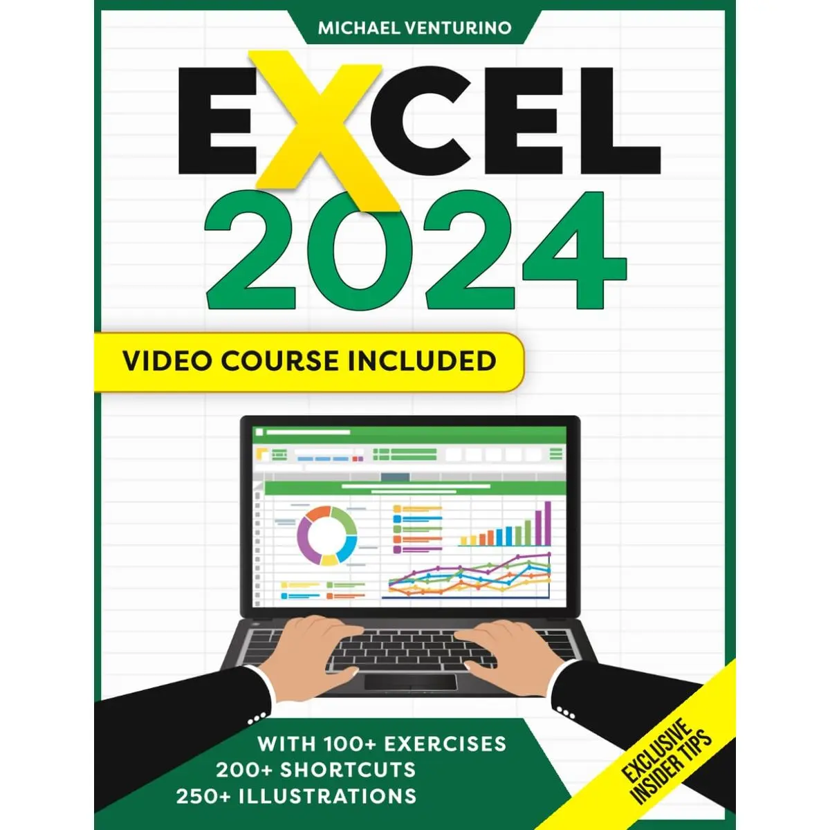 Excel: Your All-in-One Illustrated Guide – Master Excel in Just 7 Days with Practical Exercises & Insider Tips to Boost Your Career. Video Course Included