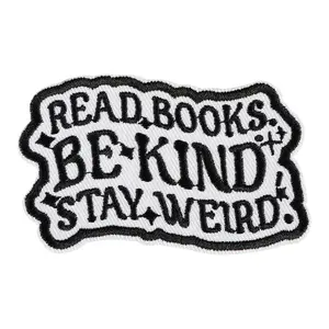 Read Books Be Kind Stay Weird Embroidered Patch Lettered Embroidery, Back Adhesive Iron-On, Suitable for Clothes Jackets Hats Accessories, Letter Embroidery Design