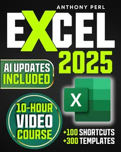 Excel 101 Fast Track: Supercharge Your Skills in Just 10 Minutes a Day to Excel at Work—Features Actionable Exercises, Custom Templates