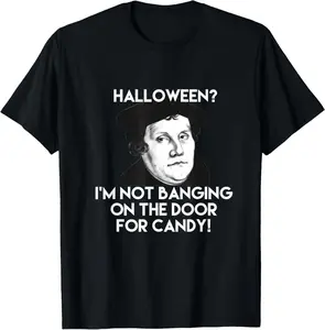 Martin Luther Reformation Day Halloween Trick or Treat Tee T-Shirt Pure Cotton Graphic Tees Menswear Top: Gifts for Men & Women