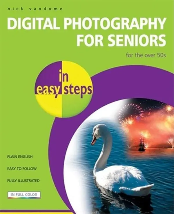 Used Digital Photography Tutorial Photography Book for Seniors in Easy Steps by Nick Vandome (Paperback), Photography Books