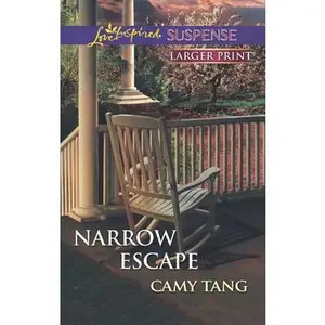 USED-Narrow Escape (Love Inspired Suspense) by Camy Tang (Unknown)