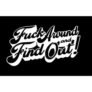 Fafo Fck Around And Find Out Funny Vinyl Decal Truck Sticker Car Bumper Jdm