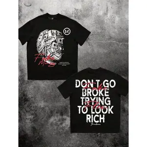 Money Graphic% Cotton  Shirt Don'Go Broke Trying To Look Rich Statement  Double Sided Streetwear 220gCasual Short-Sleeve-Shirts Men And Women