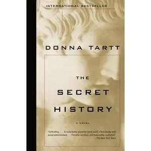 The Secret History -- Donna Tartt - Paperback
