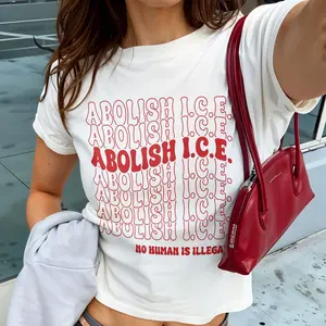 Abolish ICE No Human Is Illegal Baby Tee, End ICE Shirt, Pro-Immigrant DACA Social Justice Shirt