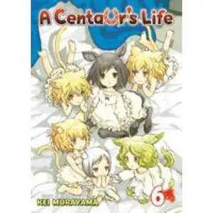 USED-A Centaur's Life, Volume 6 by Murayama, Kei (Paperback)