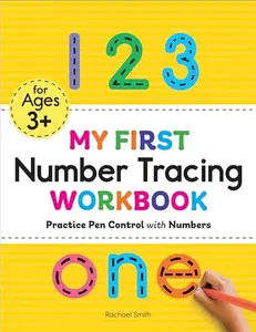 My First Number Tracing Workbook: Practice Pen Control with Numbers (My First Preschool Skills Workbooks)