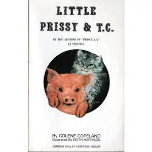 USED-Little Prissy and Tc by Colene Copeland (Paperback)