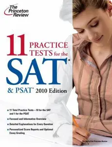 USED-11 Practice Tests for the SAT & PSAT, 2010 Edition (College Test Preparation) by Princeton Review (Paperback)