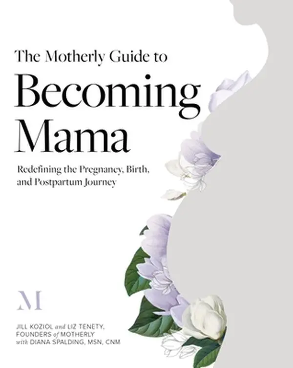 USED Book - The Motherly Guide to Becoming Mama: Redefining the Pregnancy, Birth, and Postpartum Journey by Koziol, Jill (Paperback) - english