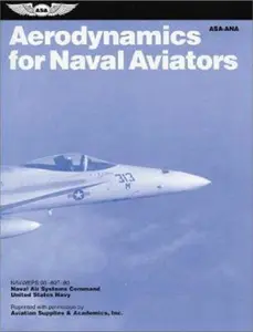USED-Aerodynamics for Naval Aviators (FAA Handbooks) by Federal Aviation Administration (Paperback)