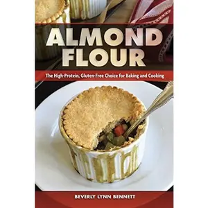 USED-Almond Flour by Bennett, Beverly Lynn (Paperback)