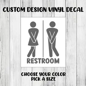Funny Restroom Sign Bathroom Washroom Custom Vinyl Decal Stickers Personalized Lettering Sticker Organiser, Bottles, Cups, Canister, Laptop, Luggage, Car, Truck, Window, Wall