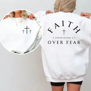 Faith Over Fear Christian Sweatshirt – Aesthetic Bible Verse Pullover, Minimal Faith Graphic Crewneck, Inspirational Religious Streetwear