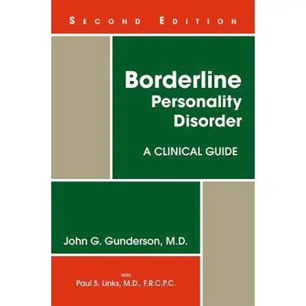Borderline Personality Disorder: A Clinical Guide by Gunderson, John G. (Paperback) - Used