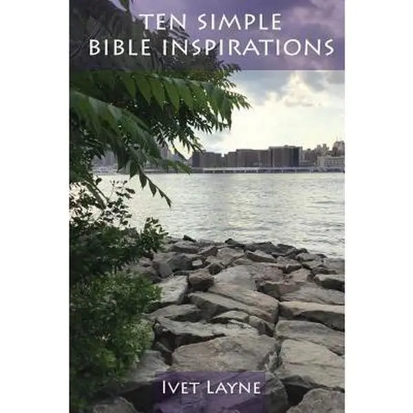 USED-Ten Simple Bible Inspirations: Trusting and Having Faith in God by Layne, Ivet (Paperback)