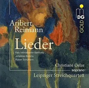 Reimann / Leipzig String Quartet / Oelze,Christian - Songs (Mendelssohn Brahms Schumann)  [COMPACT DISC - CD]