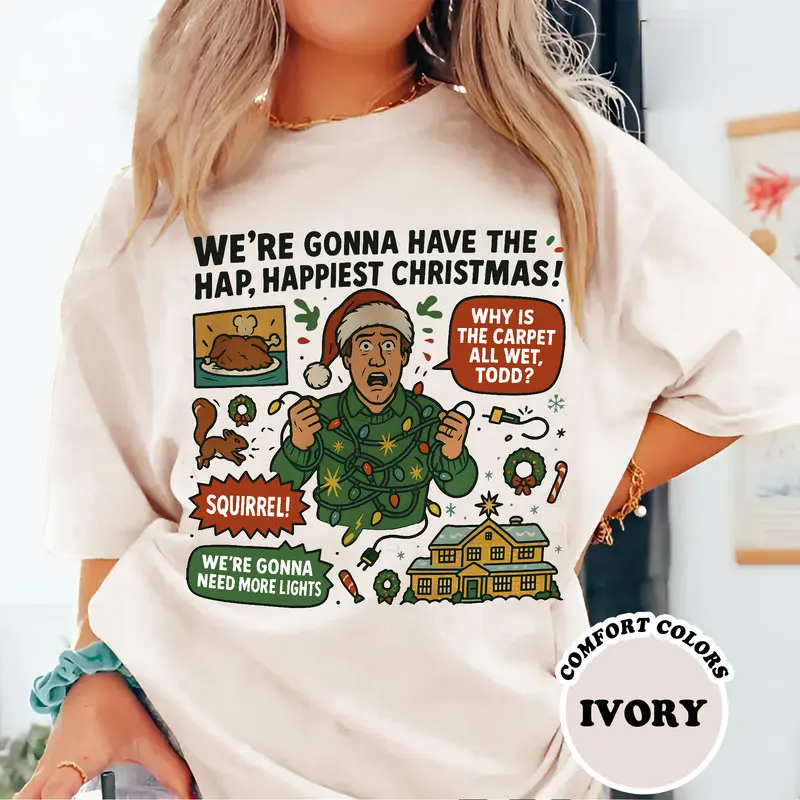 Comfort Colors We're Gonna Have The Hap Hap Happiest Christmas Cousin Eddie Christmas Vacation Shirt, Griswold's Family Christmas Sweatshirt, Griswold Co Christmas Farm Sweatshirt, Christmas Sweatshirt, Christmas Family Vacation Tee