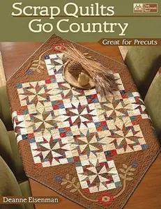 USED-Scrap Quilts Go Country by Deanne Eisenman (Paperback)