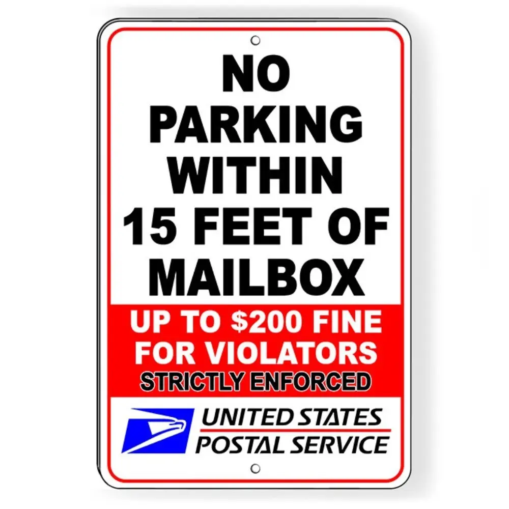 No Parking Within 15ft of Mailbox Sign Aluminum Warning Notice Strictly Enforced Official