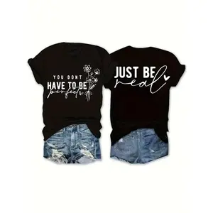 Women’s “Just Be Real You Don’t Have to Be Perfect” Graphic T-Shirt, Soft Cotton Floral Line Art Inspirational Quote Tee, Short Sleeve Crew Neck Casual Top, Summer Streetwear Everyday Outfit, Positive Message Shirt