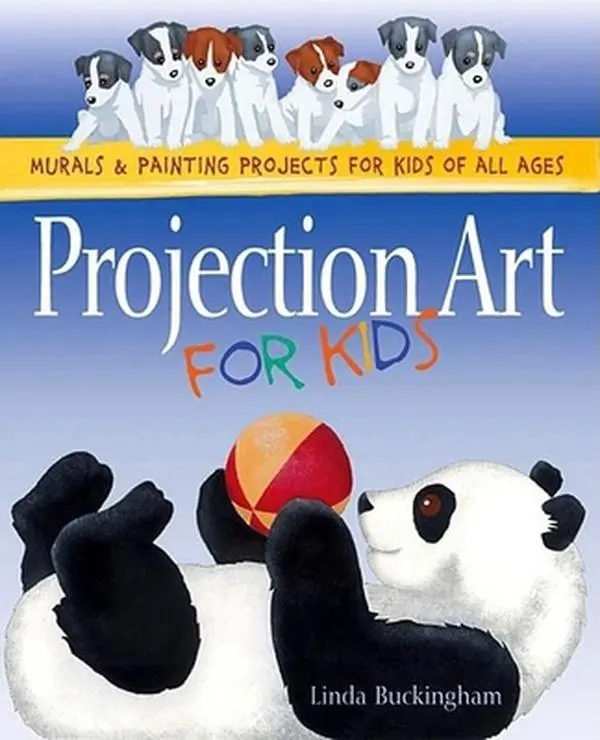 USED-Projection Art for Kids: Murals and Painting Projects for Kids of All Ages by Linda Buckingham (Paperback)