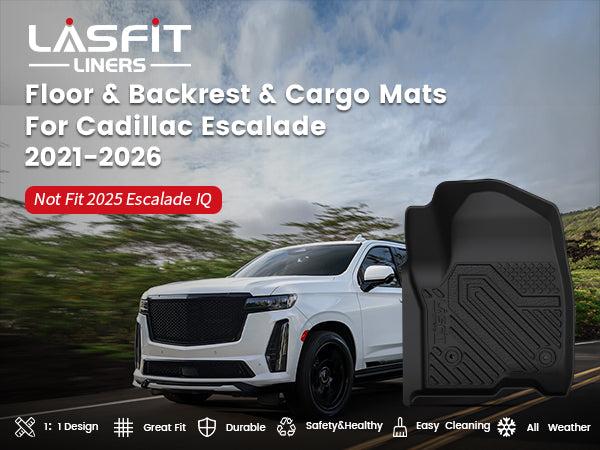Lasfit fit for 2021-2026 Cadillac Escalade Floor Mats or Seatback & Cargo Mat, Not for ESV & 2025 Escalade IQ Lasfit fit for 2021-2026 Cadillac Escalade Floor Mats or Seatback & Cargo Mat, Not for ESV & 2025 Escalade IQ
