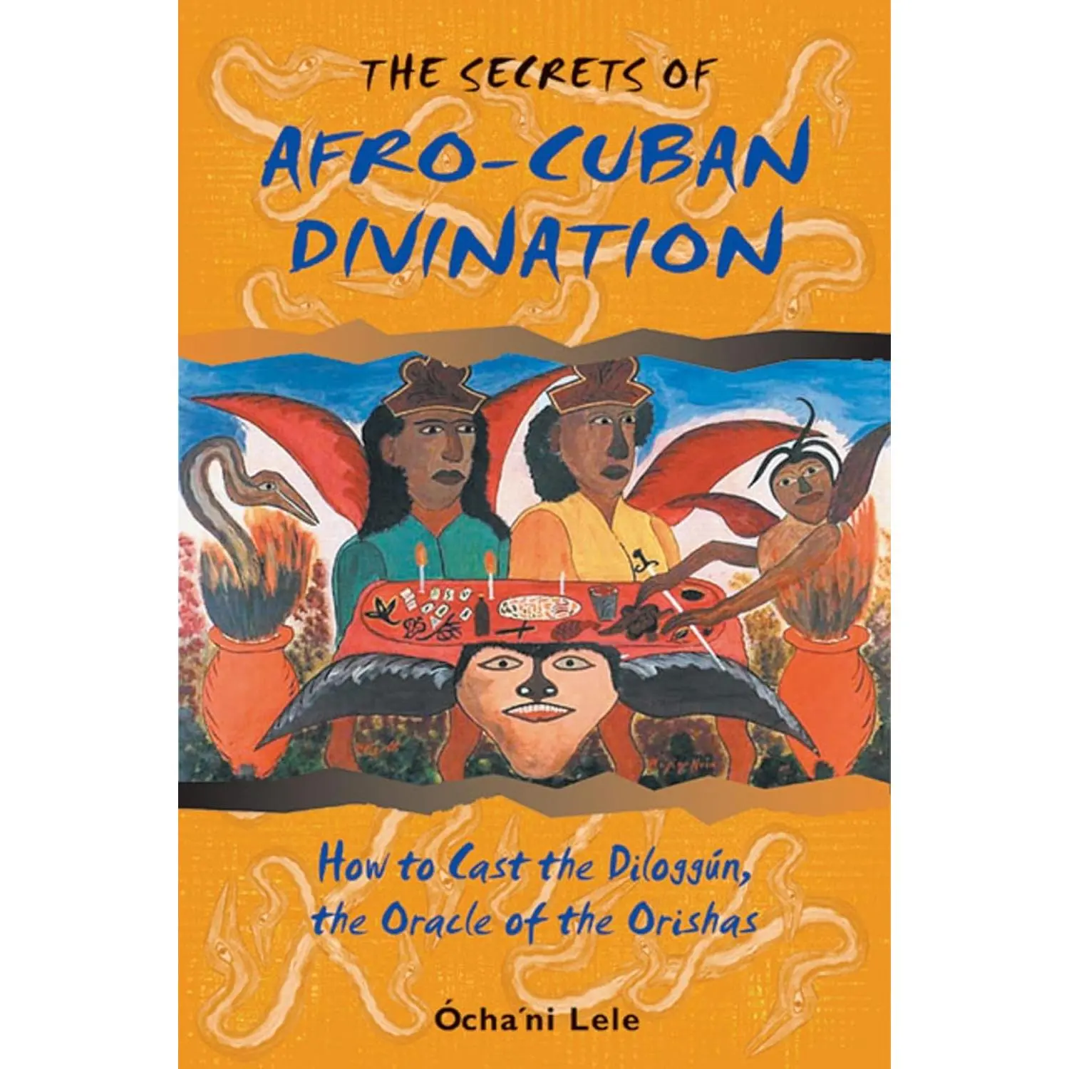 The Secrets Of Afro-Cuban Divination