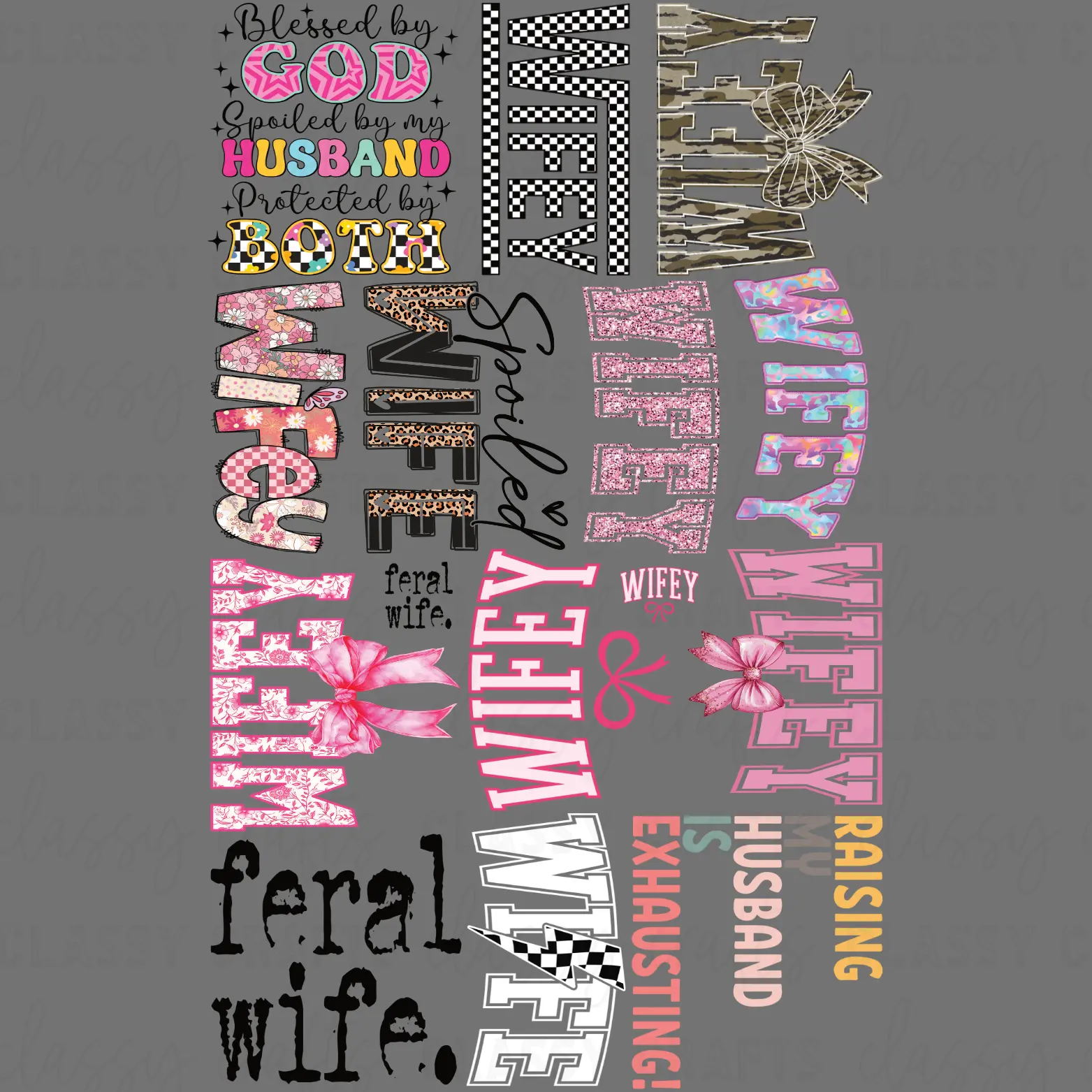 Somebody's Spoiled Wife - 30x48 - PREMADE GANG SHEET