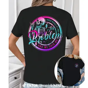 I Asked Myself If I Was The Problem And We Said No – Sarcasm Skeleton Tie Dye Tee