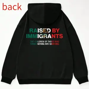 Mexican hoodie raised by immigrants, dreamer hoodie, proud daughter, Mexican cultural statement piece, fun graphics