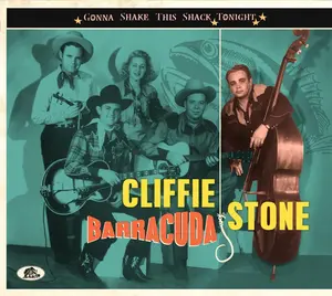 Cliffie Stone - Gonna Shake This Shack Tonight: Barracuda  [COMPACT DISC - CD]