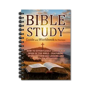Bible Beginner's Guide and Workbook: Master Every Book of the Bible with Ease—Includes easy-to-understand lessons and practical activities, suitable for beginners—spiral binding,christmas gifts