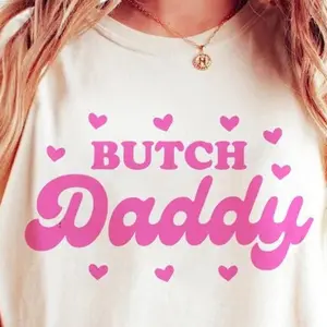 Butch Daddy Shirt Butch Lesbian Shirt Lesbian Pride Pink Aesthetic Funny Lesbian Bisexual Pride Sapphic Lesbian Wlw Femme 45720 1853