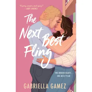 The Next Best Fling by Gabriella Gamez [Paperback Book]