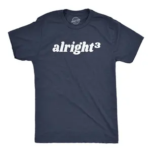 Mens Alright Cubed T Shirt Funny Nerdy Math Joke Tee for Guys Mens Funny T Shirts Cool Vintage Fashion T-Shirt Gift Classic Menswear Sarcastic Apparel for Men Funny Nerd Short Sleeve Novelty Tees for Guys Navy -