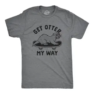 Mens Get Otter My Way T Shirt Funny Cool Skateboarding Otter Novelty Graphic Tee Mens Funny T Shirts Cool Vintage Fashion T-Shirt Gift Classic Menswear Funny Animal Short Sleeve Novelty Tees for Guys Dark Grey