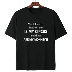Men’s Comfortable Cotton T-Shirt Featuring Circus Monkeys Saying