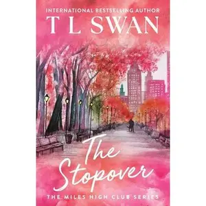 The Stopover -- T. L. Swan, Paperback