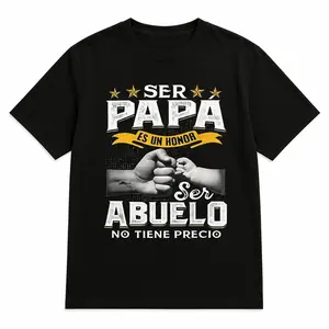Ser Papa y Ser Abuelo Graphic T-Shirt, Being a Dad & Grandpa is Priceless Tee, Father’s Day Gift