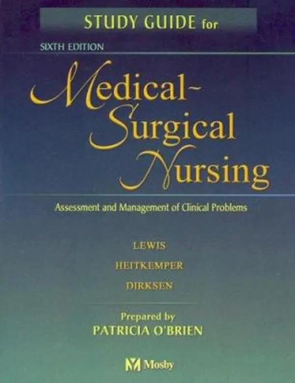 USED-Study Guide for Medical-Surgical Nursing: Assessment and Management of Clinical Problems by Linda Bucher RN  PhD  CEN  CNE (Paperback)