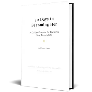 Ka'Cheena Lucas 90 Days to Becoming Her Guided Journal for Self-Care Manifestation Personal Growth Workbook Building Your Dream Life with Daily Prompts & Reflections