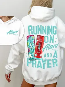 "Surviving on Alani and prayers" Alani Nu letter printed hoodie, a pullover featuring energy drink prints and humorous slogans, suitable for daily outings and casual gatherings