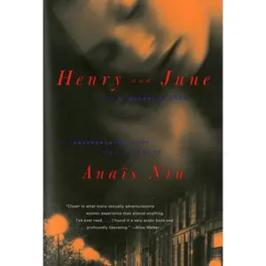 USED-Henry and June: From a Journal of Love: The Unexpurgated Diary (1931-1932) of Anais Nin by Nin, Anaïs (Paperback)