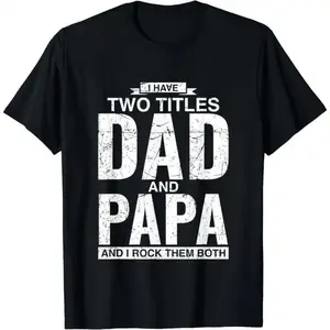 [Cotton] Cool Dad And Papa Double Title Rocking T-Shirt For Awesome Fathers Fathersdaygift Menswear Casual graphic tee Shortsleeve Cool Double Title Cotton T-Shirt summer graphic tees white tee