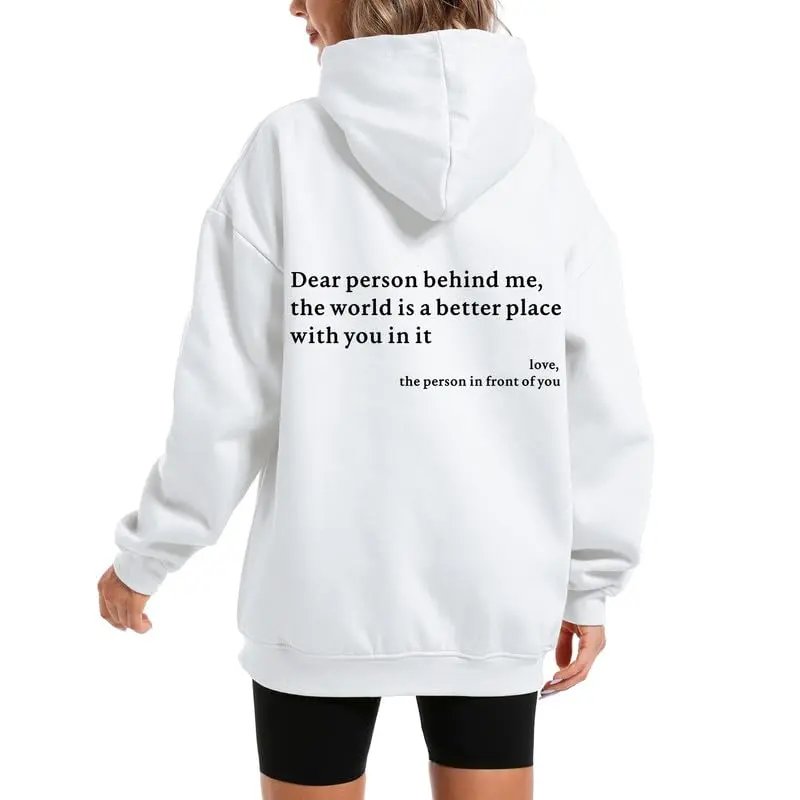 Dear Person Behind Me You Are Enough Hoodie for Women Oversized Aesthetic Graphi