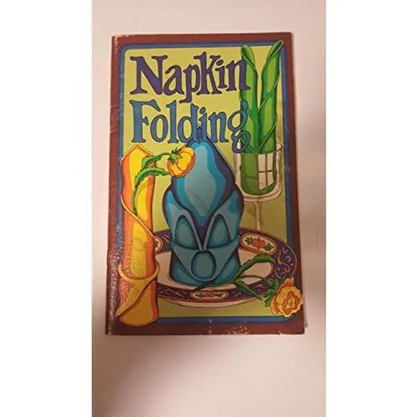 USED Book - Napkin Folding by Irena Chalmers (Paperback) - english